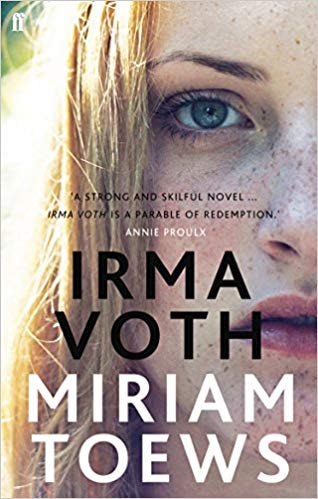 "Irma Voth a novel" av Miriam Toews