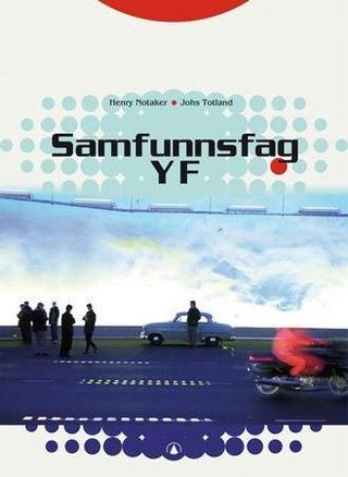 Samfunnsfag YF - Smart bok : lærer : samfunnsfag yrkesfag