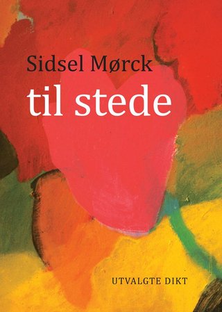 "Til stede" av Sidsel Mørck