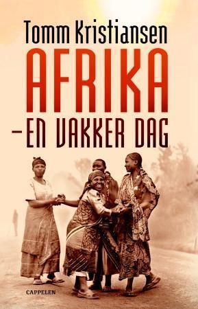 "Afrika - en vakker dag" av Tomm Kristiansen