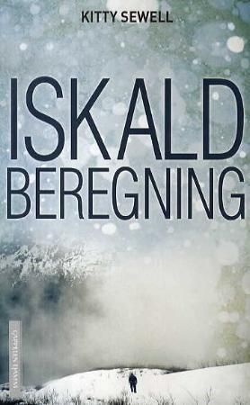 "Iskald beregning" av Kitty Sewell