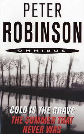 "Cold is the grave ; The summer that never was" av Peter Robinson