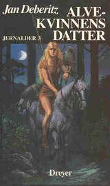 "Jernalder 3 alvekvinnens datter" av Jan Deberitz