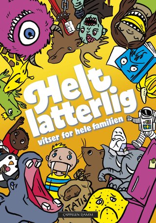 Helt latterlig - vitser for hele familien