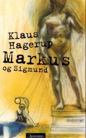 "Markus og Sigmund" av Klaus Hagerup
