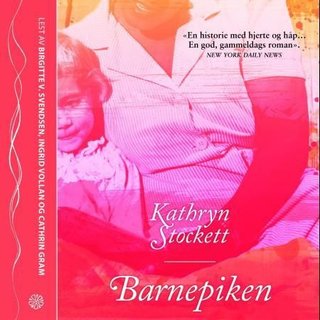 "Barnepiken" av Kathryn Stockett