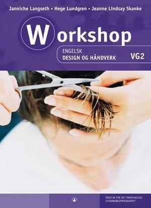 "Workshop - engelsk vg2" av Janniche Langseth