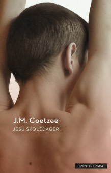 "Jesu skoledager" av J.M. Coetzee