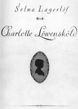 "Charlotte Löwensköld" av Selma Lagerlöf