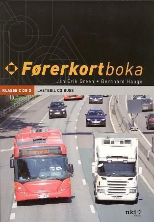 Førerkortboka - klasse C og D : lastebil og buss