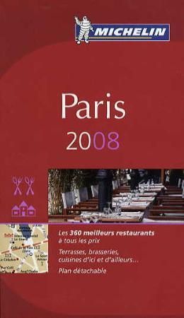 Paris 2008 - une sélection de restaurants & d'hôtels