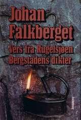 "Verker. Bd. 15 ; Bergstadens dikter - Vers fra Rugelsjøen : " av Johan Falkberget