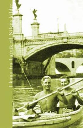 "I kano fra Larvik til Nilens kilder" av Reidar Teigen