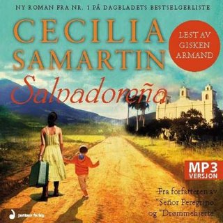 "Salvadorena (signert) - roman" av Cecilia Samartin