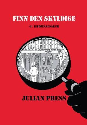 "Finn den skyldige - 61 kriminalsaker" av Julian Press