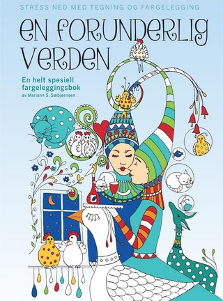 "En forunderlig verden en helt spesiell fargeleggingsbok" av Mariann S. Sæbjørnsen