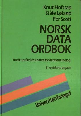 "Norsk dataordbok" av Norsk språkråds komite for dataterminologi