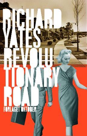 "Revolutionary road" av Richard Yates