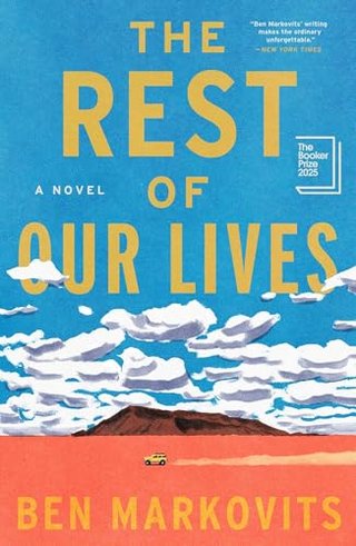"The rest of our lives" av Ben Markovits