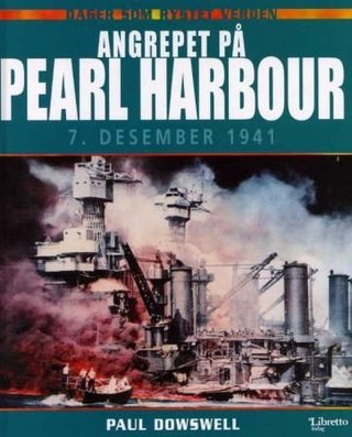 Angrepet på Pearl Harbour - 7. desember 1941