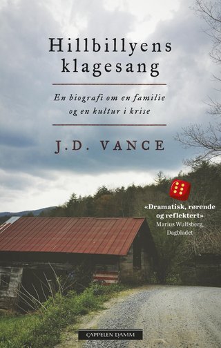 "Hillbillyens klagesang en biografi om en familie og en kultur i krise" av J.D. Vance