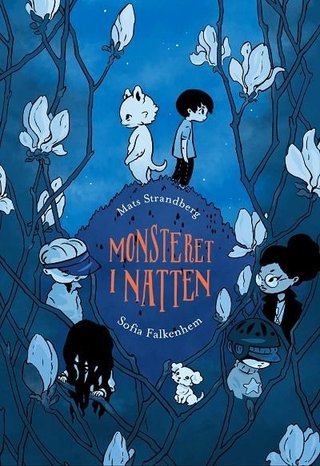 "Monsteret i natten" av Mats Strandberg