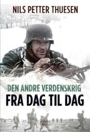 Den andre verdenskrig - fra dag til dag