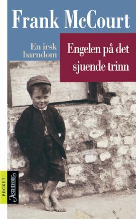 "Engelen på det sjuende trinn - en irsk barndom" av Frank McCourt