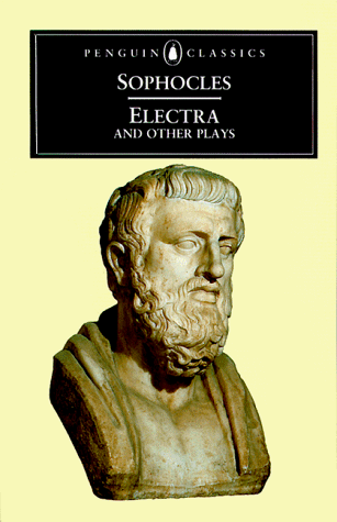 Electra, The Women Of Trachis And Philoctetes (Classics S.)