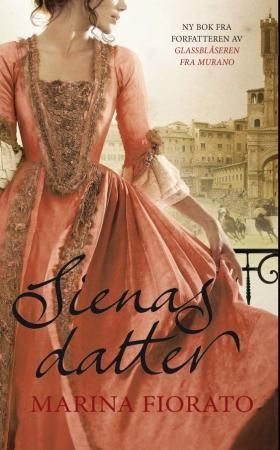 "Sienas datter" av Marina Fiorato