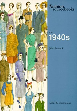 "The 1940s (Fashion Sourcebooks)" av John Peacock