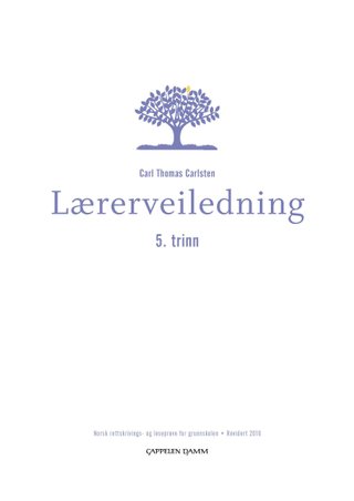 Lærerveiledning 5.trinn - norsk rettskrivings- og leseprøve for grunnskolen