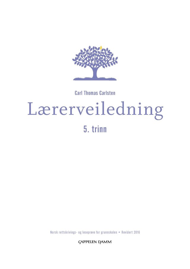 "Lærerveiledning 5.trinn - norsk rettskrivings- og leseprøve for grunnskolen" av Carl Thomas Carlsten