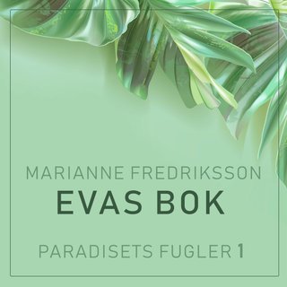 "Evas bok" av Marianne Fredriksson