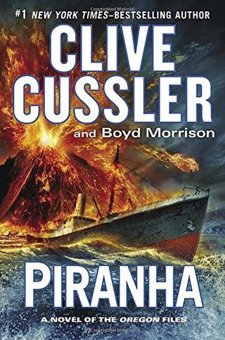 "Piranha (The Oregon Files)" av Clive Cussler