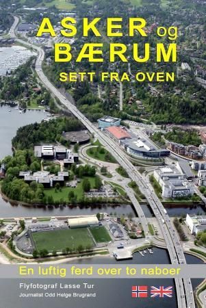 Asker og Bærum sett fra oven - en luftig ferd over to naboer