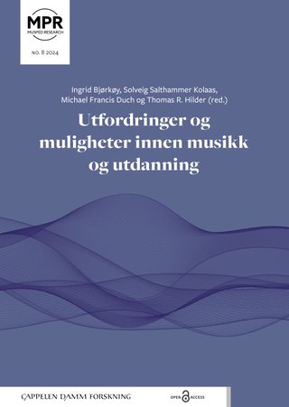 Utfordringer og muligheter innen musikk og utdanning