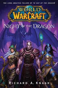 "Night of the Dragon (World of Warcraft)" av Richard A. Knaak