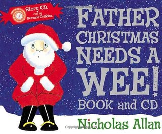 "Father Christmas Needs a Wee" av Nicholas Allan