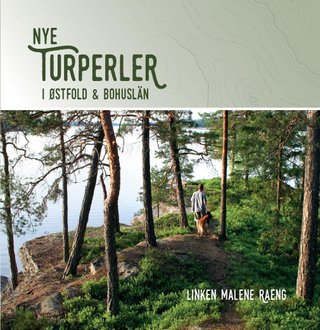 "Nye turperler i Østfold og Bohuslän" av Linken Malene Raeng