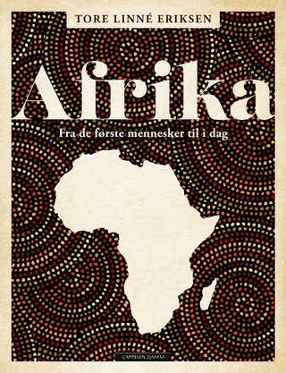 Afrika - fra de første mennesker til i dag