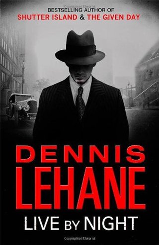 "Live by Night" av Dennis Lehane