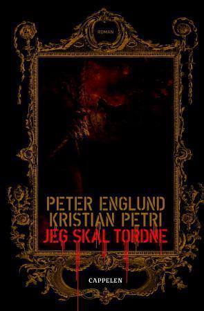 "Jeg skal tordne" av Peter Englund