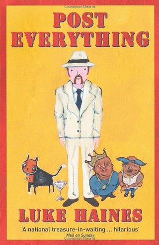 "Post Everything Outsider Rock and Roll, 1997-2005" av Luke Haines