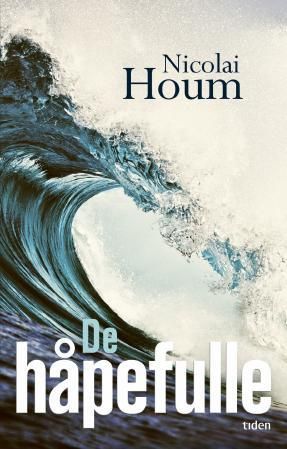 "De håpefulle roman" av Nicolai Houm