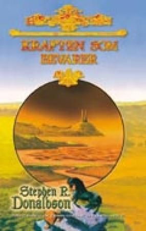 "Første krønike om Thomas Covenant den vantro Bok 3 : Kraften som bevarer" av Stephen R. Donaldson