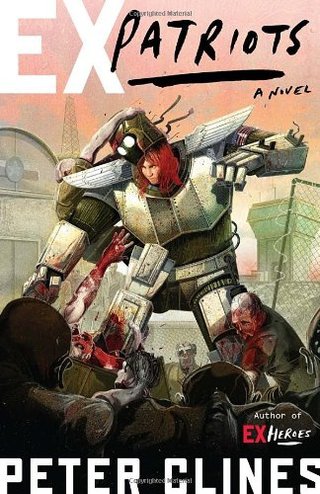 "Ex-Patriots A Novel" av Peter Clines