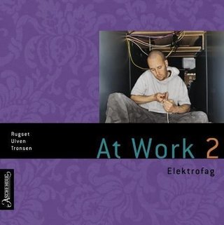 At work 2 - elektrofag : chapters 1, 3, 5