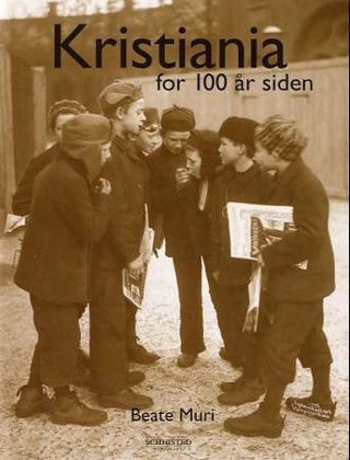 Kristiania for 100 år siden