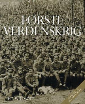 "Første verdenskrig" av H.P Willmott